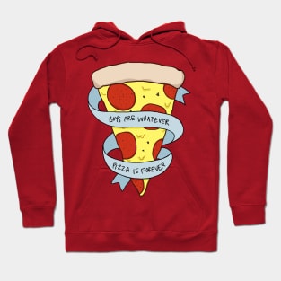 boys are whatever, pizza is forever Hoodie